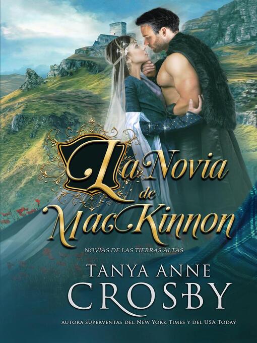 Title details for La Novia de MacKinnon by Tanya Anne Crosby - Available